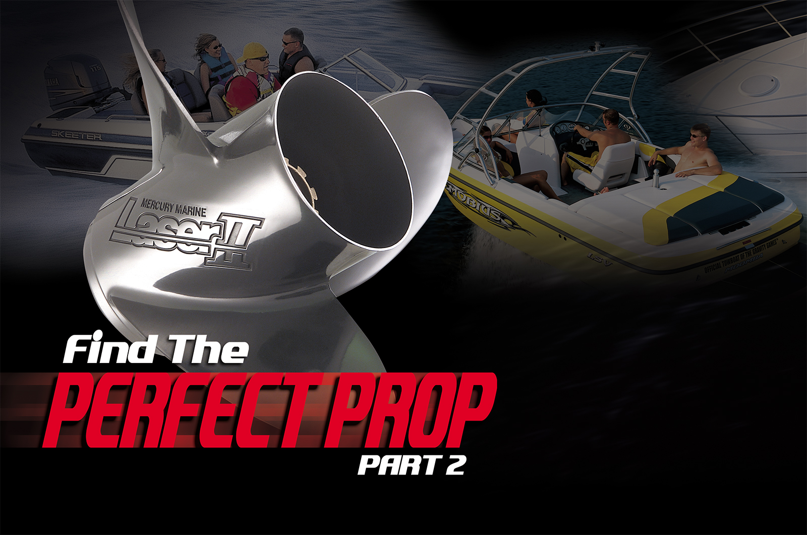 Find the Perfect Propeller: Part 2 – Power Boating Magazine